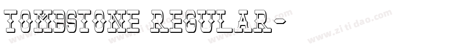 Tombstone Regular字体转换